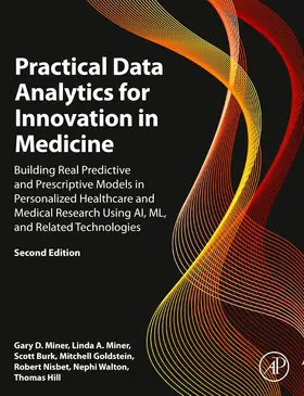 Miner / Goldstein / Burk |  Practical Data Analytics for Innovation in Medicine | Buch |  Sack Fachmedien