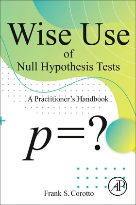 Corotto |  Wise Use of Null Hypothesis Tests | Buch |  Sack Fachmedien