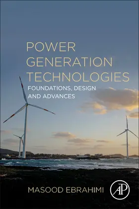 Ebrahimi |  Power Generation Technologies | Buch |  Sack Fachmedien