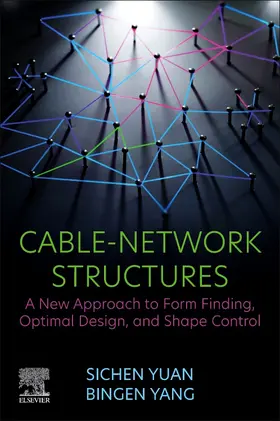 Yuan / Yang |  Cable-Network Structures | Buch |  Sack Fachmedien