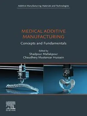 Mallakpour / Mustansar Hussain |  Medical Additive Manufacturing | eBook | Sack Fachmedien