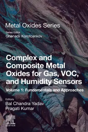 Yadav / Kumar |  Complex and Composite Metal Oxides for Gas, Voc, and Humidity Sensors, Volume 1 | Buch |  Sack Fachmedien