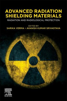 Verma / Srivastava |  Advanced Radiation Shielding Materials | Buch |  Sack Fachmedien