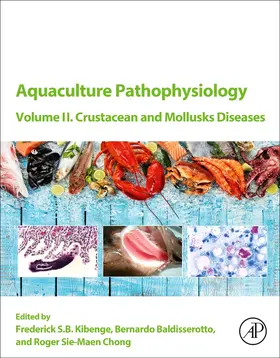 Kibenge / Baldisserotto / Chong | Aquaculture Pathophysiology | Buch | 978-0-323-95434-1 | sack.de