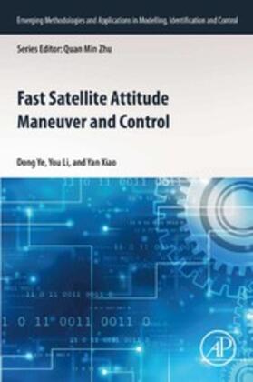 Ye / Li / Xiao |  Fast Satellite Attitude Maneuver and Control | eBook | Sack Fachmedien