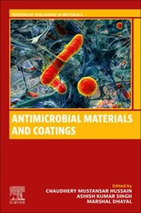 Mustansar Hussain / Singh / Dhayal |  Antimicrobial Materials and Coatings | eBook | Sack Fachmedien