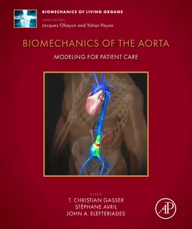 Gasser / Avril / Elefteriades |  Biomechanics of the Aorta | Buch |  Sack Fachmedien