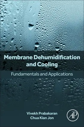 Jon / Prabakaran |  Membrane Dehumidification and Cooling | Buch |  Sack Fachmedien