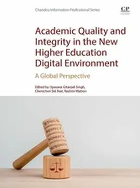 Singh / Nair / Watson |  Academic Quality and Integrity in the New Higher Education Digital Environment | eBook | Sack Fachmedien