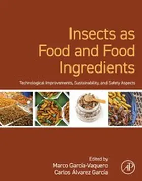 Garcia-Vaquero / García |  Insects as Food and Food Ingredients | eBook | Sack Fachmedien