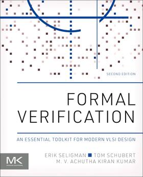 Seligman / Schubert / Kumar |  Formal Verification | Buch |  Sack Fachmedien