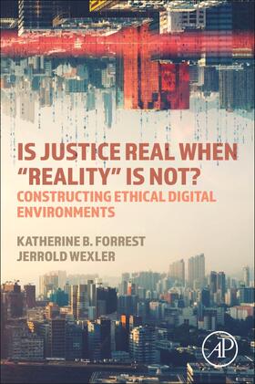 Forrest / Wexler |  Is Justice Real When "Reality" Is Not? | Buch |  Sack Fachmedien