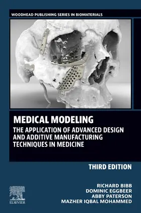 Bibb / Eggbeer / Paterson |  Medical Modeling | Buch |  Sack Fachmedien