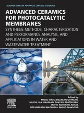 Othman / Rahman / Matsuura |  Advanced Ceramics for Photocatalytic Membranes | eBook | Sack Fachmedien