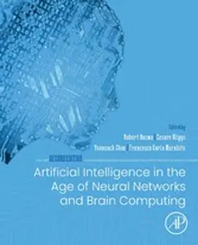 Kozma / Alippi / Choe |  Artificial Intelligence in the Age of Neural Networks and Brain Computing | eBook | Sack Fachmedien