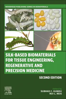 Kundu / Reis |  Silk-Based Biomaterials for Tissue Engineering, Regenerative and Precision Medicine | Buch |  Sack Fachmedien