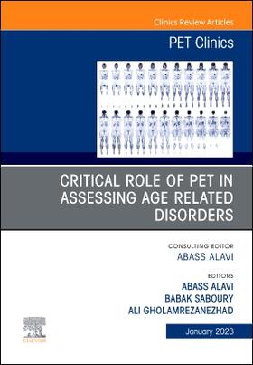 Alavi |  Critical Role of PET in Assessing Age Related Disorders, An Issue of PET Clinics | Buch |  Sack Fachmedien