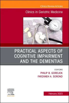 Sorond / Gorelick |  Practical Aspects of Cognitive Impairment and the Dementias, An Issue of Clinics in Geriatric Medicine | Buch |  Sack Fachmedien