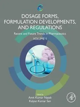 Nayak / Sen |  Dosage Forms, Formulation Developments and Regulations | eBook | Sack Fachmedien