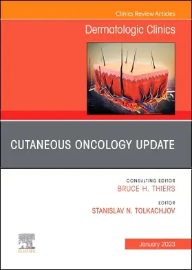 Tolkachjov? |  Cutaneous Oncology Update, An Issue of Dermatologic Clinics | Buch |  Sack Fachmedien