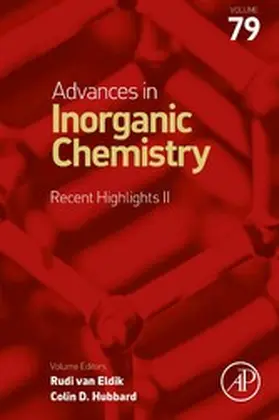 Eldik |  Advances in Inorganic Chemistry: Recent Highlights II | eBook | Sack Fachmedien