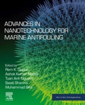 Gupta / Nadda / Sharma |  Advances in Nanotechnology for Marine Antifouling | eBook | Sack Fachmedien