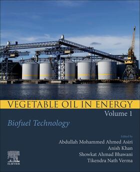 Asiri / Khan / Bhawani |  Vegetable Oil in Energy, Volume 1 | Buch |  Sack Fachmedien