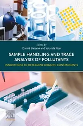 Barcelo / Pico |  Sample Handling and Trace Analysis of Pollutants | eBook | Sack Fachmedien