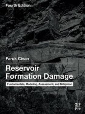 Civan |  Reservoir Formation Damage | eBook | Sack Fachmedien