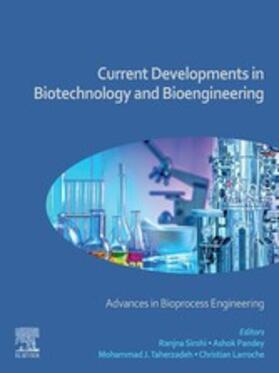 Pandey / Sirohi / Larroche |  Current Developments in Biotechnology and Bioengineering | eBook | Sack Fachmedien