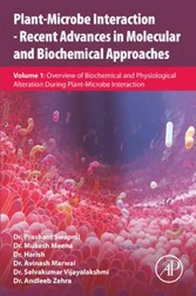 Swapnil / Meena / Harish |  Plant-Microbe Interaction - Recent Advances in Molecular and Biochemical Approaches Volume 1 | eBook | Sack Fachmedien