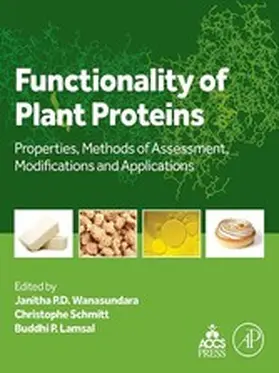 Wanasundara / Schmitt / Lamsal |  Functionality of Plant Proteins | eBook | Sack Fachmedien