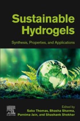 Thomas / Sharma / Jain |  Sustainable Hydrogels | eBook | Sack Fachmedien