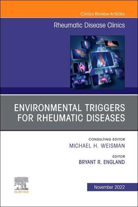 England |  Environmental Triggers for Rheumatic Diseases, an Issue of Rheumatic Disease Clinics of North America | Buch |  Sack Fachmedien