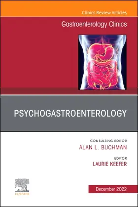 Keefer |  Psychogastroenterology, An Issue of Gastroenterology Clinics of North America | Buch |  Sack Fachmedien