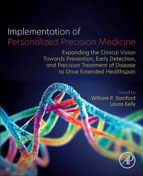 Stanford / Kelly |  Implementation of Personalized Precision Medicine | Buch |  Sack Fachmedien