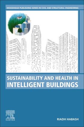 Habash |  Sustainability and Health in Intelligent Buildings | Buch |  Sack Fachmedien