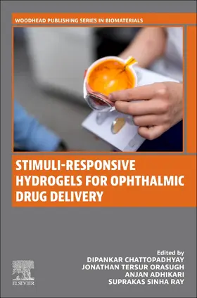 Chattopadhyay / Orasugh / Adhikari |  Stimuli-Responsive Hydrogels for Ophthalmic Drug Delivery | Buch |  Sack Fachmedien