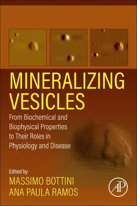 Bottini / Ramos |  Mineralizing Vesicles | Buch |  Sack Fachmedien