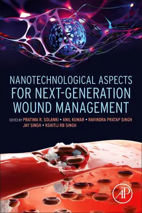 Solanki / Kumar / Pratap Singh |  Nanotechnological Aspects for Next-Generation Wound Management | Buch |  Sack Fachmedien