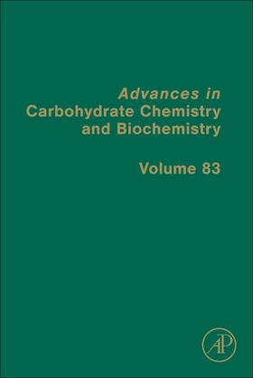 Advances in Carbohydrate Chemistry and Biochemistry | Buch | 978-0-323-99254-1 | sack.de