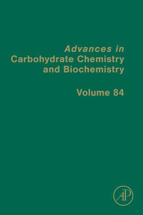 Advances in Carbohydrate Chemistry and Biochemistry | Buch | 978-0-323-99256-5 | sack.de