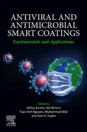 Kumar / Behera / Bilal |  Antiviral and Antimicrobial Smart Coatings | eBook | Sack Fachmedien