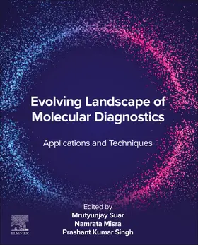 Suar / Singh / Misra |  Evolving Landscape of Molecular Diagnostics | Buch |  Sack Fachmedien