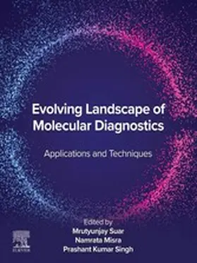 Suar / Singh / Misra |  Evolving Landscape of Molecular Diagnostics | eBook | Sack Fachmedien