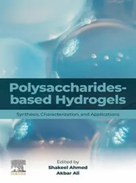 Ahmed / Ali |  Polysaccharides-Based Hydrogels | eBook | Sack Fachmedien