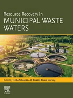 Sillanpää / Khadir / Gurung |  Resource Recovery in Municipal Waste Waters | eBook | Sack Fachmedien