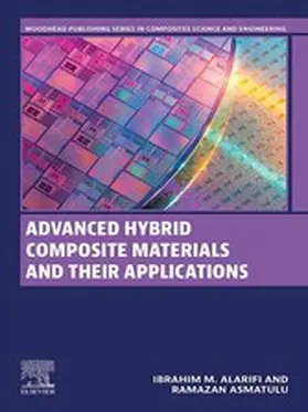 Alarifi / Asmatulu |  Advanced Hybrid Composite Materials and their Applications | eBook | Sack Fachmedien