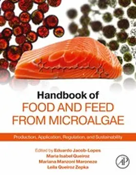 Jacob-Lopes / Queiroz / Manzoni Maroneze |  Handbook of Food and Feed from Microalgae | eBook | Sack Fachmedien