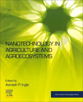 Ingle |  Nanotechnology in Agriculture and Agroecosystems | Buch |  Sack Fachmedien